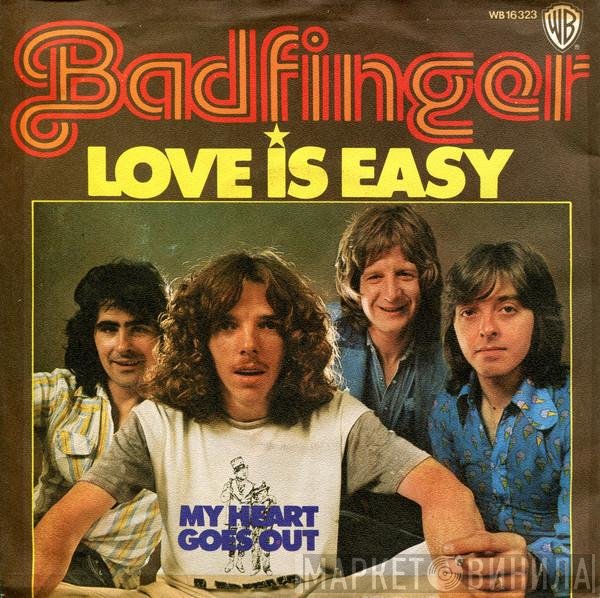 Badfinger  - Love Is Easy
