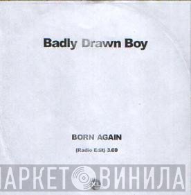 Badly Drawn Boy - Born Again