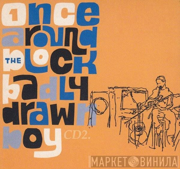 Badly Drawn Boy - Once Around The Block