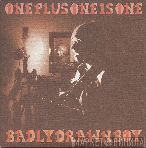 Badly Drawn Boy - One Plus One Is One