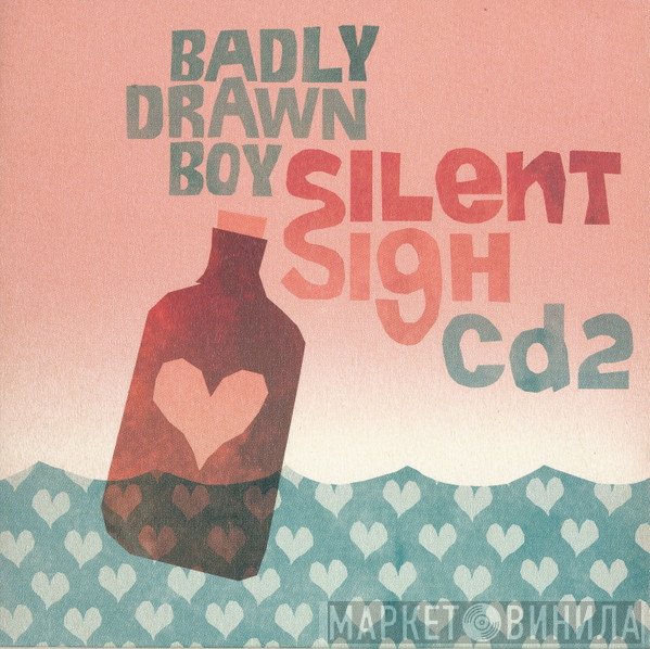 Badly Drawn Boy - Silent Sigh