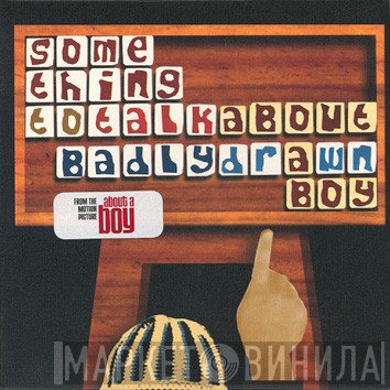 Badly Drawn Boy - Something To Talk About
