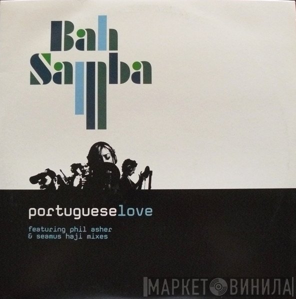 Bah Samba - Portuguese Love