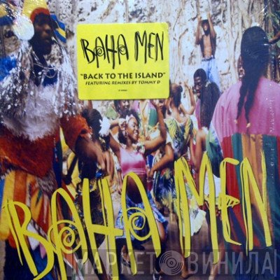 Baha Men  - Back To The Island