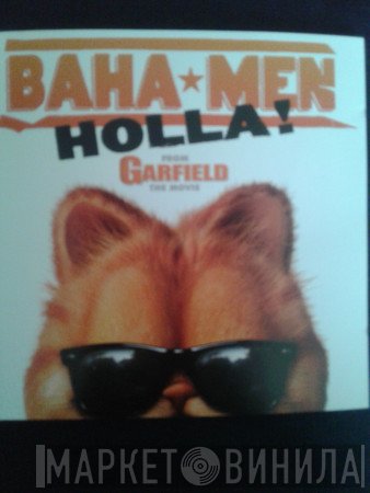 Baha Men  - Holla!