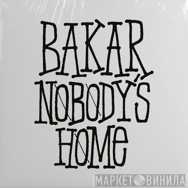 Bakar  - Nobody's Home