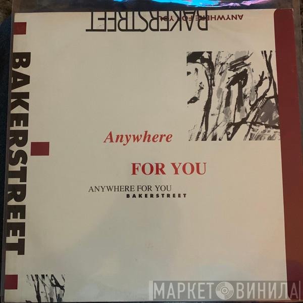Bakerstreet - Anywhere For You