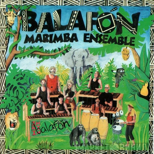 Balafon Marimba Ensemble - Balafon Marimba Ensemble
