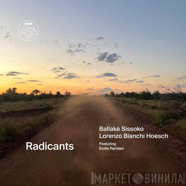 Ballaké Sissoko, Emile Parisien, Lorenzo Bianchi Hoesch - Radicants
