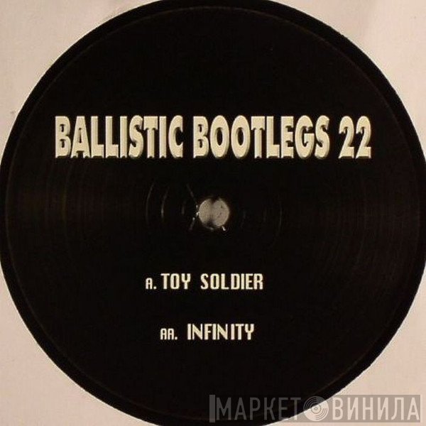  - Ballistic Bootlegs 22