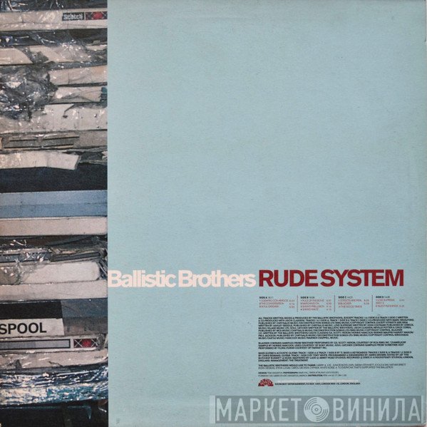 Ballistic Brothers  - Rude System