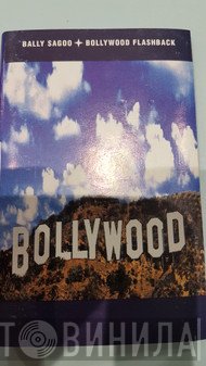 Bally Sagoo  - Bollywood Flashback