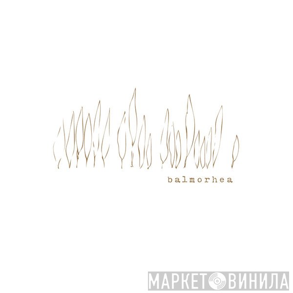 Balmorhea  - Balmorhea