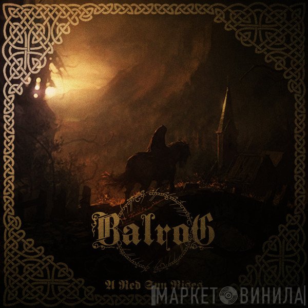 Balrog   - A Red Sun Rises