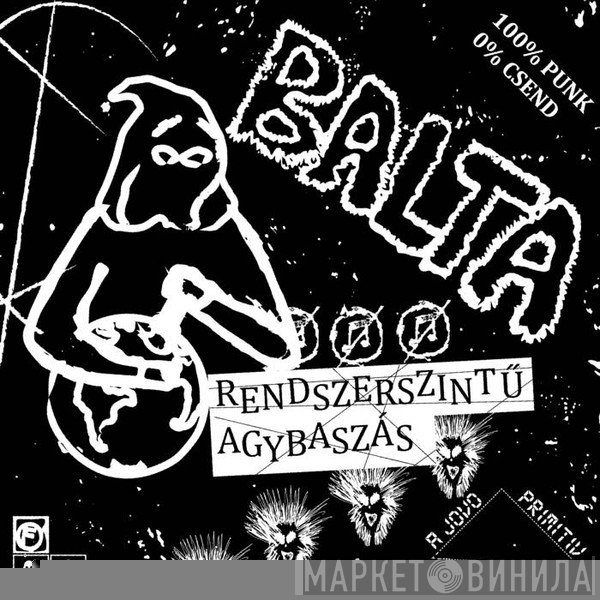 Balta  - Rendszerszintű Agybasz​á​s