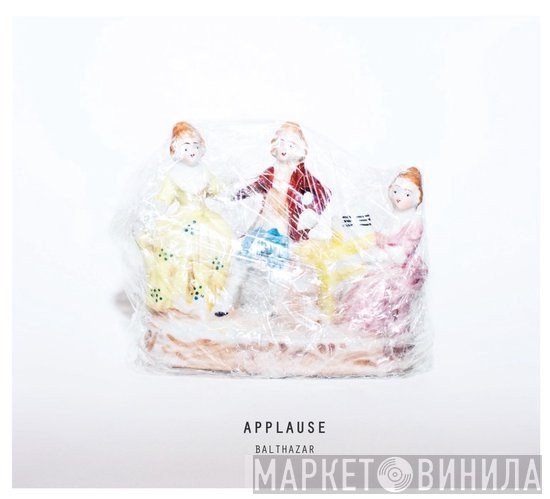 Balthazar  - Applause