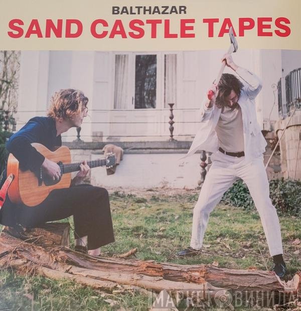 Balthazar  - Sand Castle Tapes