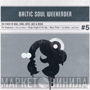  - Baltic Soul Weekender #5