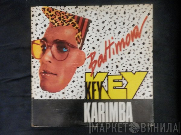 Baltimora  - Key Key Karimba