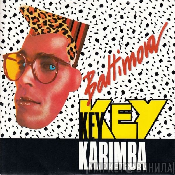 Baltimora  - Key Key Karimba