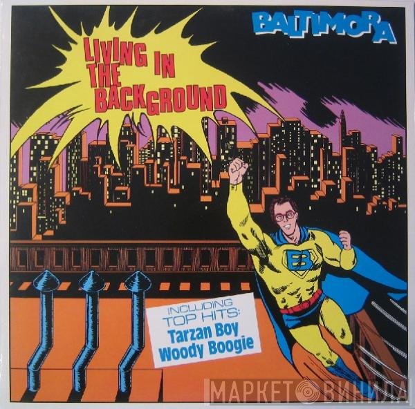Baltimora  - Living In The Background