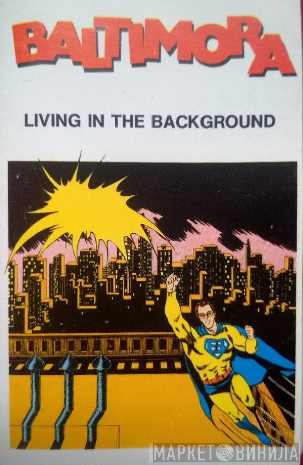 Baltimora  - Living In The Background