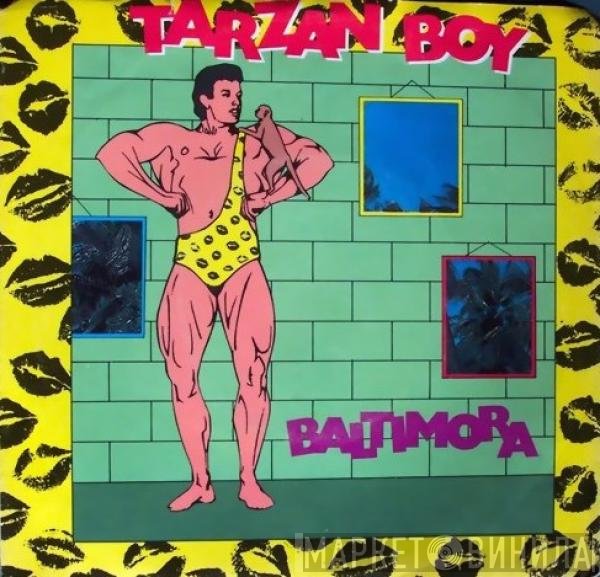 Baltimora  - Tarzan Boy