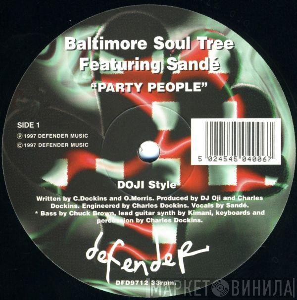 Baltimore Soul Tree, Sandé - Party People
