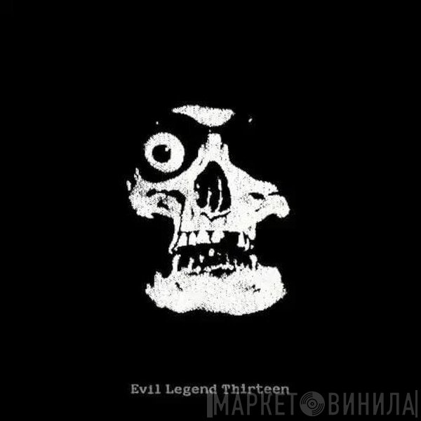 Balzac - Evil Legend Thirteen