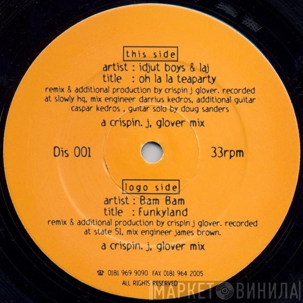 Bam Bam, Idjut Boys & Laj - Funkyland / Oh La La Teaparty