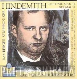 Bamberger Symphoniker, Karl Anton Rickenbacher - Paul Hindemith  - Orchestral Works