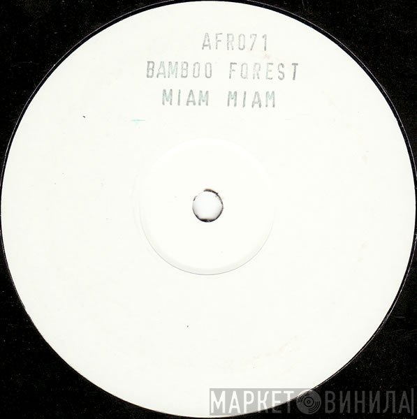 Bamboo Forest - Miam Miam EP
