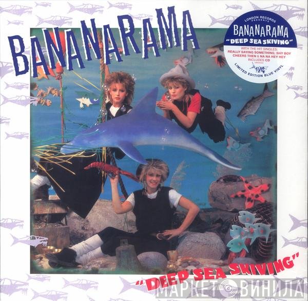 Bananarama - Deep Sea Skiving