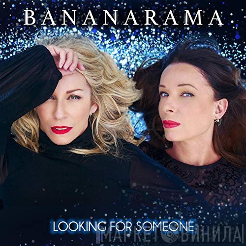 Bananarama  - Looking For Someone