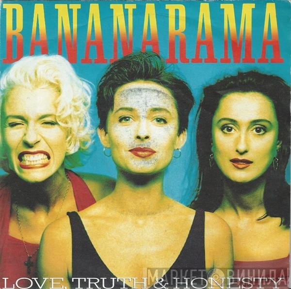 Bananarama - Love, Truth &amp; Honesty