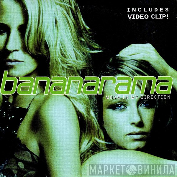 Bananarama  - Move In My Direction