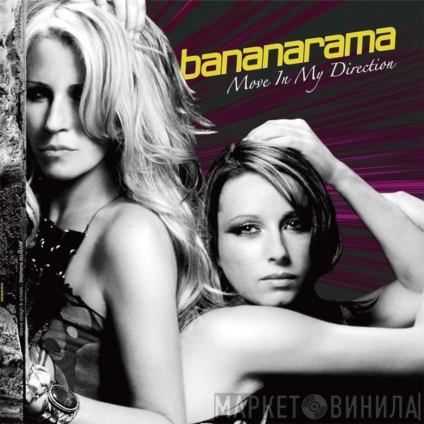 Bananarama  - Move In My Direction