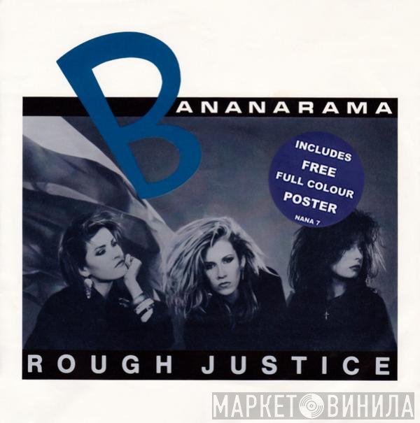 Bananarama  - Rough Justice