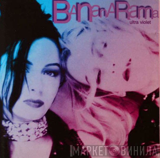 Bananarama  - Ultra Violet