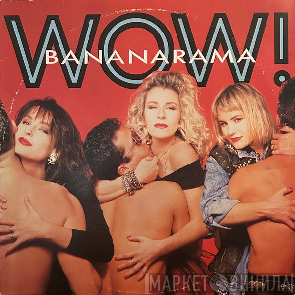 Bananarama  - Wow!