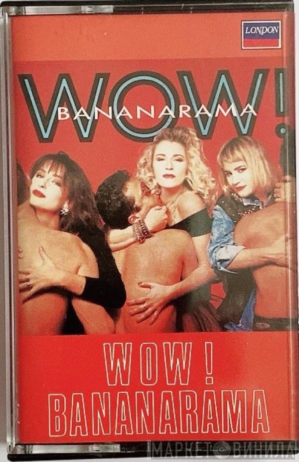 Bananarama  - Wow!