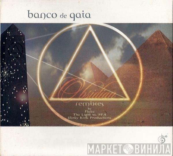 Banco De Gaia  - Obsidian (Remixes)