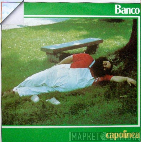 Banco Del Mutuo Soccorso  - Capolinea