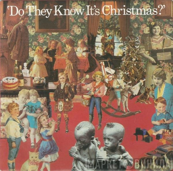 Band Aid - Do They Know It's Christmas?