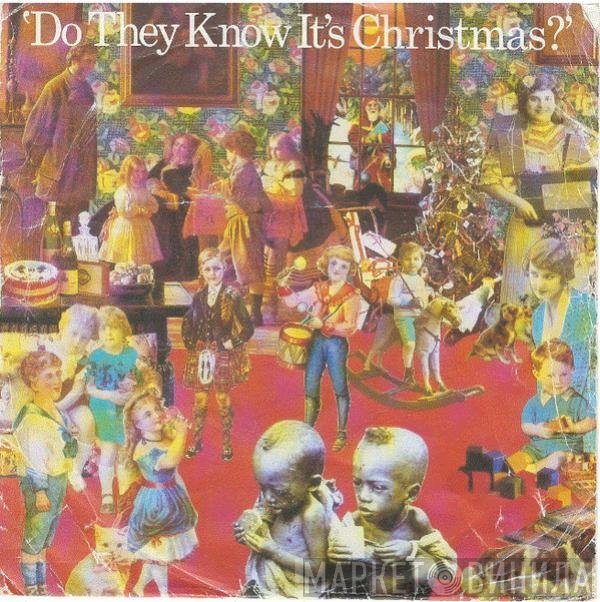 Band Aid - Do They Know It's Christmas?