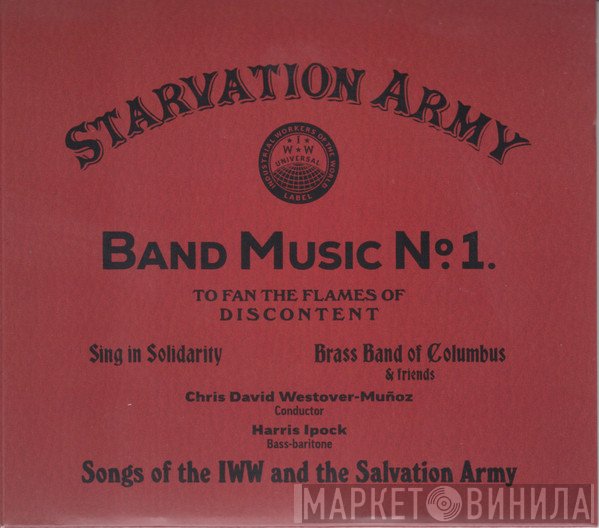  - Band Music No. 1 (To Fan The Flames Of Discontent) (Songs Of The IWW And The Salvation Army)