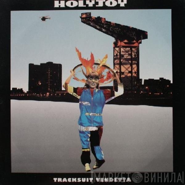 Band Of Holy Joy - Tracksuit Vendetta