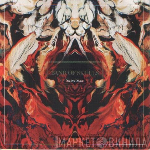 Band Of Skulls - Sweet Sour