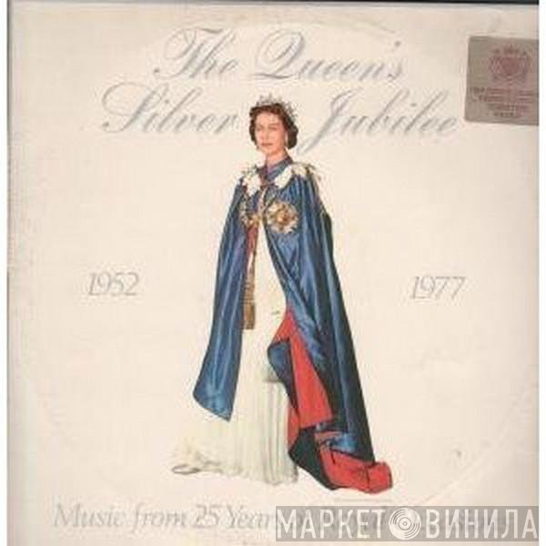 Band Of The Welsh Guards, Coldstream Guards - Queen's Silver Jubilee - Music From 25 Years Of Royal Occasions (A Recorded Souvenir) (1952-1977)
