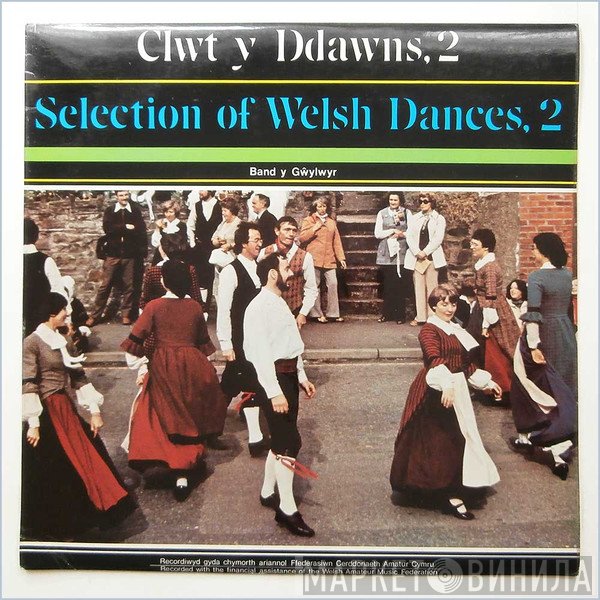 Band Y Gŵylwyr - Clwt Y Ddawns, 2 / Selection Of Welsh Dances 2